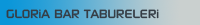 Gloria Bar Tabureleri