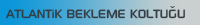 Atlantik Bekleme Koltuğu 