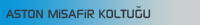 Aston Misafir Koltuğu